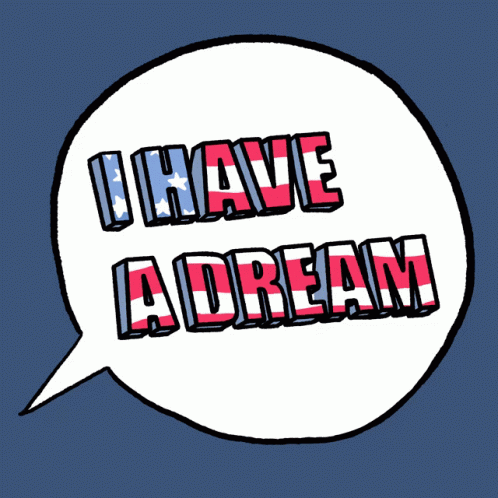 Mlk Day IHave ADream GIF