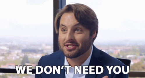We Dont Need You Not Interested GIF We Dont Need You Not Interested GIF