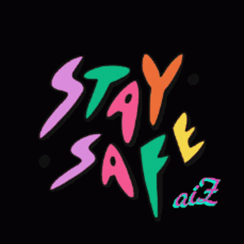 Stay Safe Colorful GIF