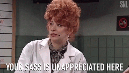 Your Sass Is Unappreciated Here Not Fully Understood GIF Your Sass Is Unappreciated Here Not Fully Understood GIF