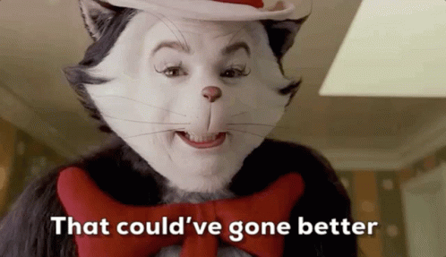 The Cat In The Hat That Couldve Gone Better GIF The Cat In The Hat That Couldve Gone Better GIF