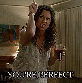YOU'RE PERFECT GIF