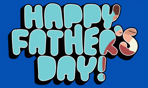 Fathers Day Happy Fathers Day GIF Fathers Day Happy Fathers Day GIF