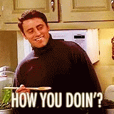How You Doin Joey GIF How You Doin Joey GIF