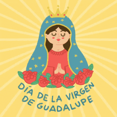 Our Lady Of Guadalupe Day Dia De La Virgen De Guadalupe GIF Our Lady Of Guadalupe Day Dia De La Virgen De Guadalupe GIF