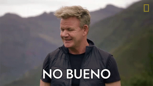 No Bueno Gordon Ramsay GIF No Bueno Gordon Ramsay GIF