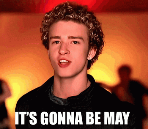 Its Gonna Be May Justin Timberlake GIF Its Gonna Be May Justin Timberlake GIF