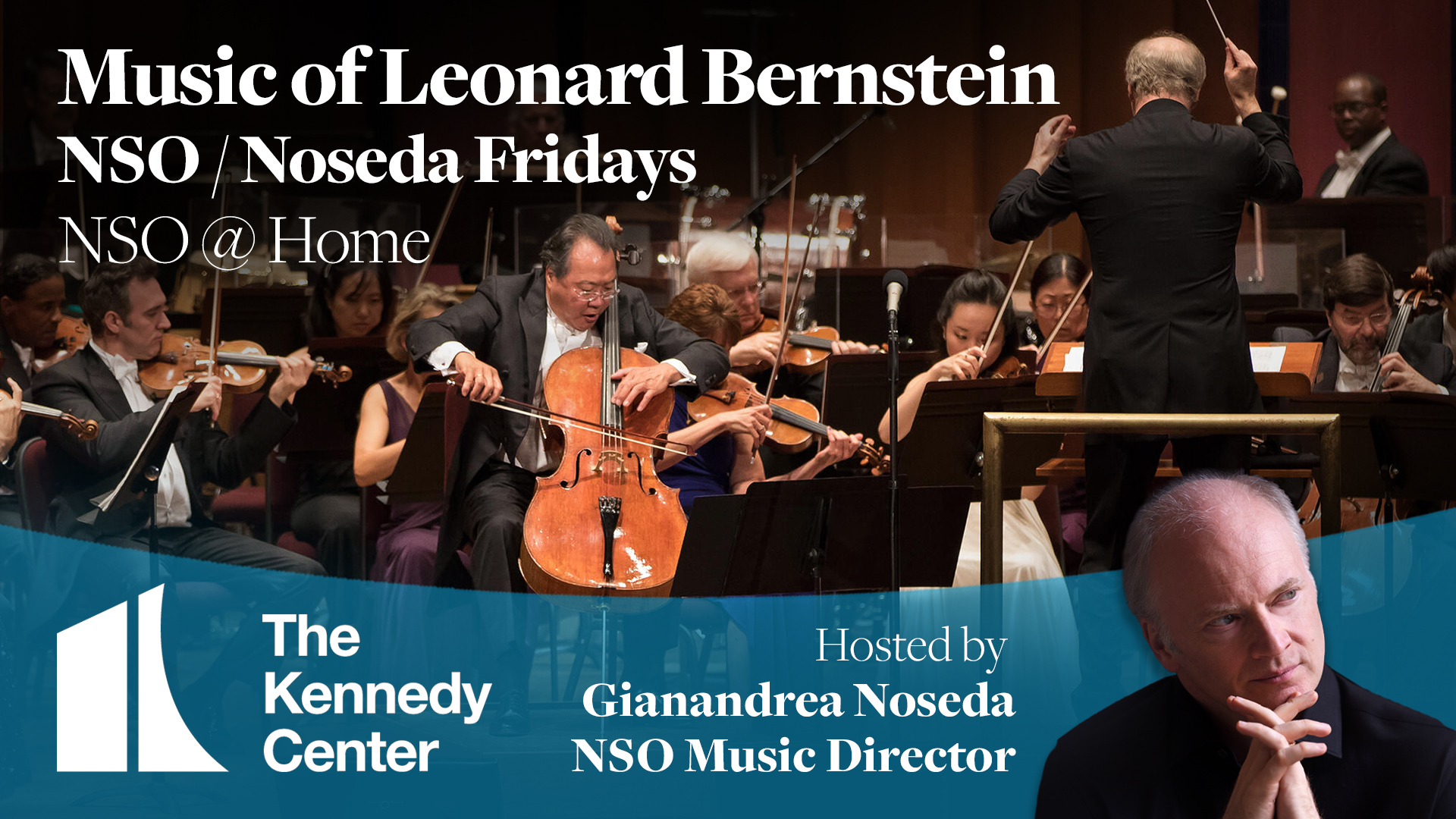 NSO/Noseda Fridays: Music of Leonard Bernstein