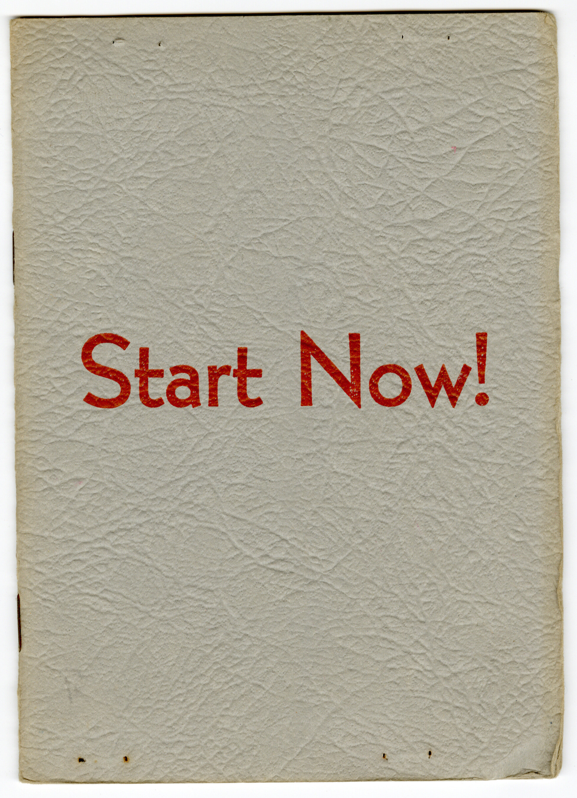 The Start Now! Booklet encouraged high school students to think about college opportunities and funding resources. The publication continues as the HELPS Booklet. AAUW (MI) Branch Records.