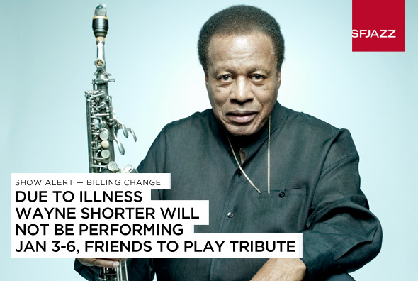 Due to illness Wayne Shorter will not perform — All-Star Concerts will pay tribute