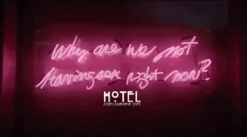 Why Are We Not Having Sex Right Now AHS GIF - WhyAreWeNotHavingSexRightNow AHS Hotel GIFs
