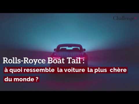 Rolls-Royce Boat Tail: à quoi ressemble la voiture la plus chère du monde? 