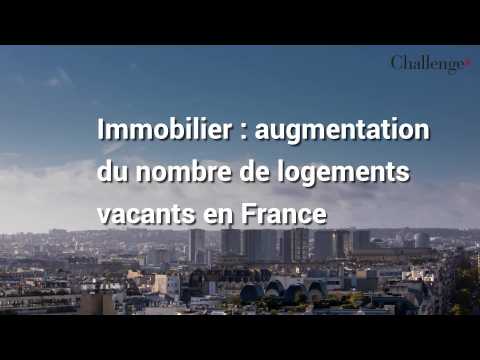 Immobilier : augmentation du nombre de logements vacants en France