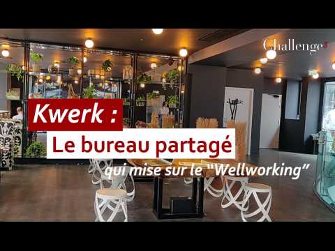 Kwerk : Le bureau partagé qui mise sur le "Wellworking"