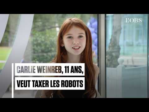 Carlie Weinreb, 11 ans, veut taxer les robots