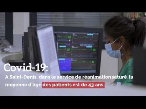Covid-19:  A Saint-Denis, dans le service de réanimation saturé, la moyenne d'âge des patients est de 43 ans