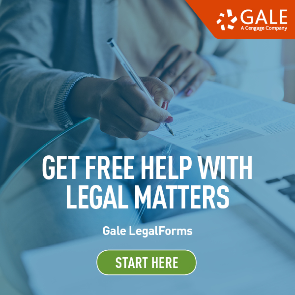 A person signing a document. Text reads Get Free Help with Legal Matters. Gale Legal Forms start here A person signing a document. Text reads Get Free Help with Legal Matters. Gale Legal Forms start here