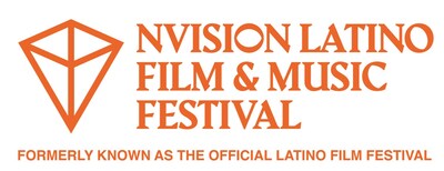 NVISION Latino Film & Music Festival NVISION Latino Film & Music Festival