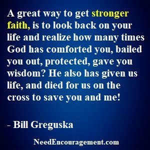 Stronger Faith Starts Here! NeedEncouragement.com