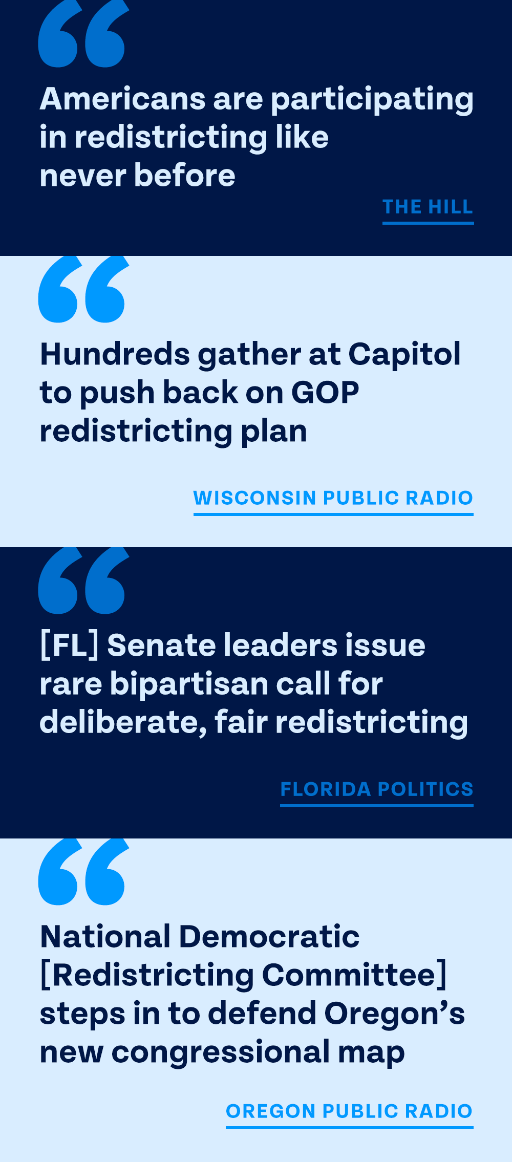 The Hill: Americans are participating in redistricting like never before
Wisconsin Public Radio: Hundreds gather at Capitol to push back on GOP redistricting plan
Florida Politics: [FL] Senate leaders issue rare bipartisan call for deliberate, fair redistricting
Oregon Public Radio: National Democratic [Redistricting Committee] steps in to defend Oregon’s new congressional map