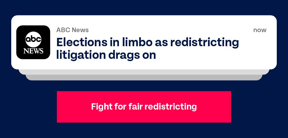 ABC News: 'Elections in limbo as redistricting litigation drags on' -- Fight for fair redistricting