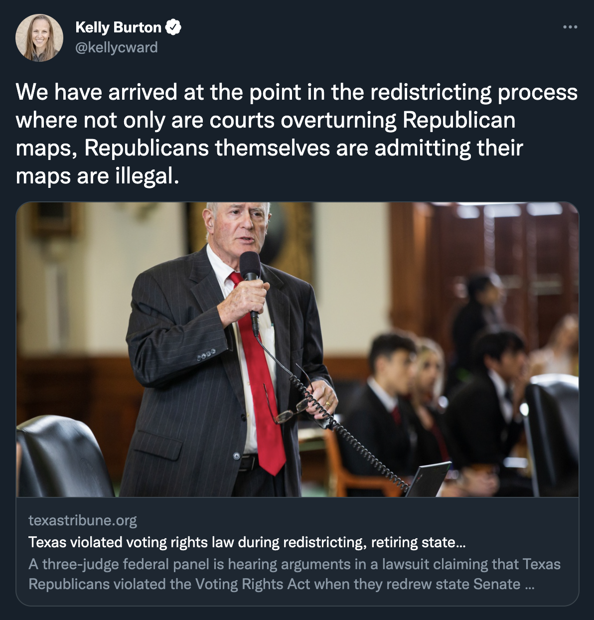 Screenshot of a Tweet from NDRC President Kelly Burton that links to an article about Texas Republicans violating voting rights laws during redistricting with the caption 'We have arrived at the point in the redistricting process where not only are courts overturning Republican maps, Republicans themselves are admitting their maps are illegal.'