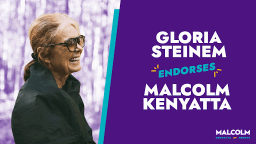 Gloria Steinem endorses Malcolm Kenyatta