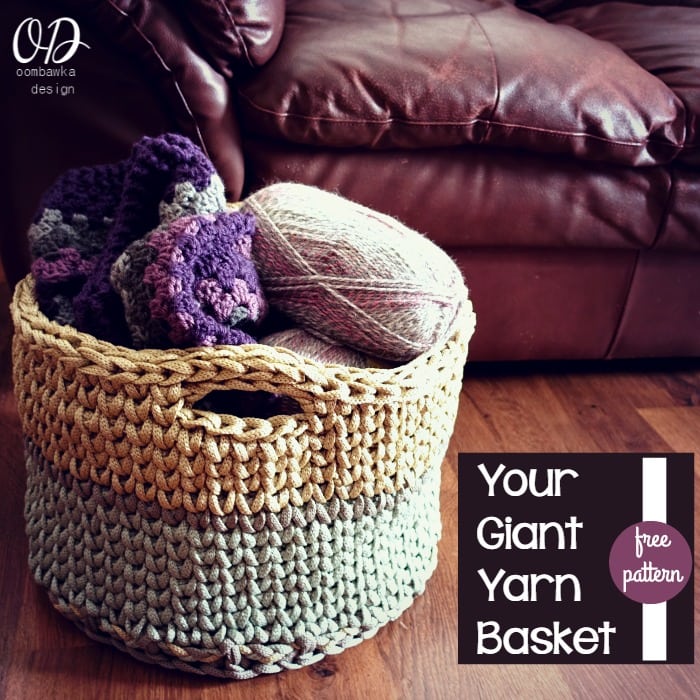 Free Pattern - Your Giant Yarn Basket