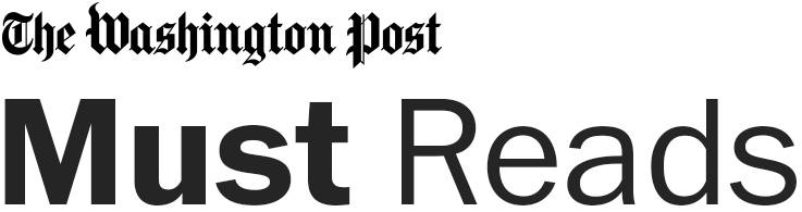 The Washington Post | Must Reads