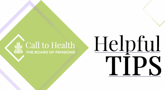 Call to Health Helpful Tips