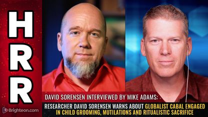 Researcher David Sorensen warns about globalist cabal engaged in CHILD GROOMING, mutilations and ritualistic sacrifice