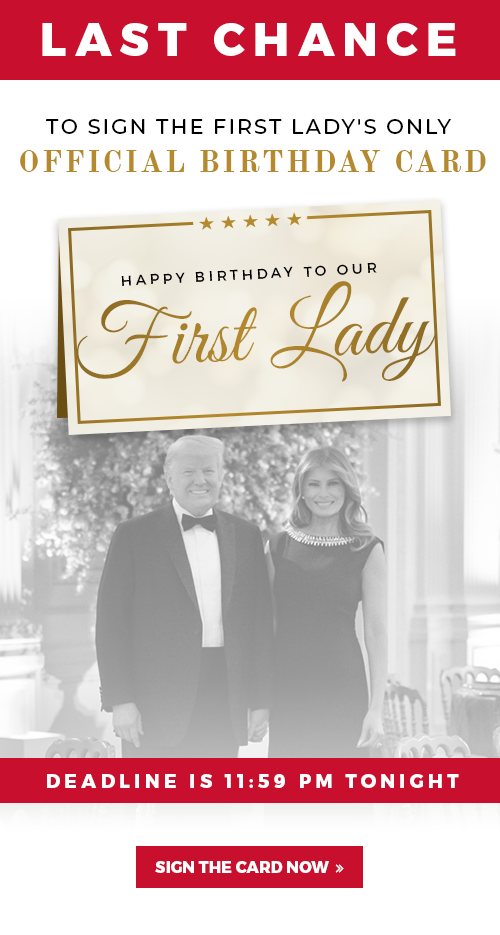 Last Chance to sign the First Lady's only Official Birthday Card