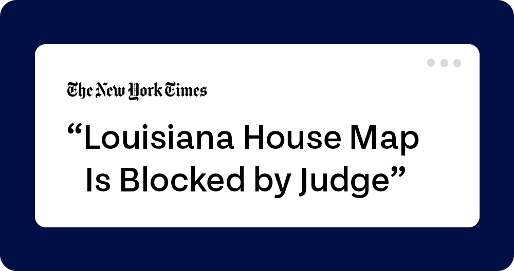 The New York Times:
Louisiana House Map Is Blocked by Judge