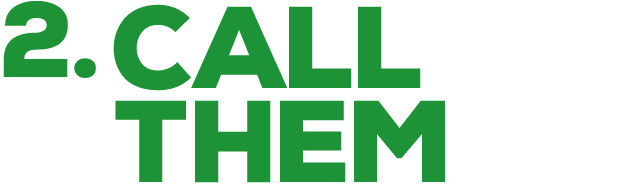 2. Call Them