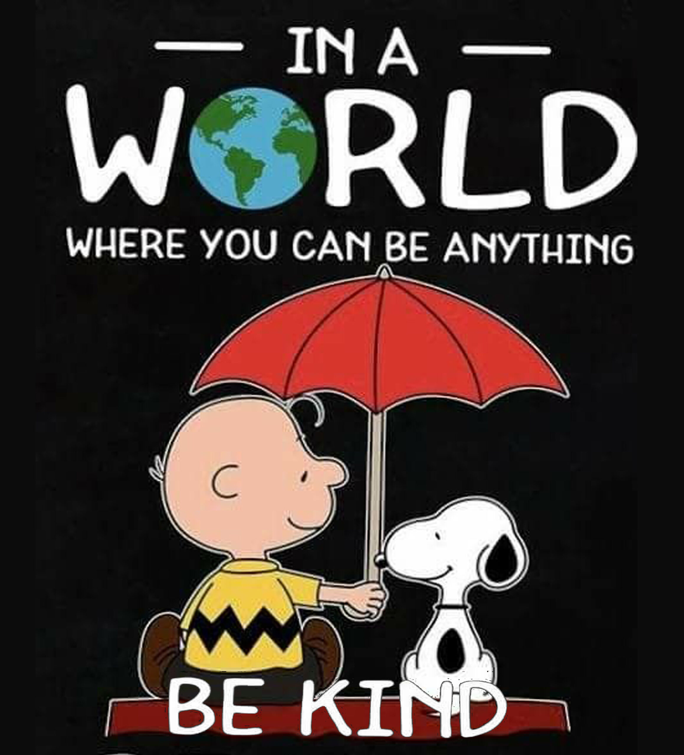 In a world where you can be anything...Be Kind! NeedEncouragement.com