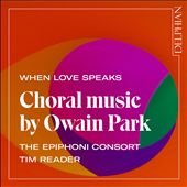 When Love Speaks: Choral…