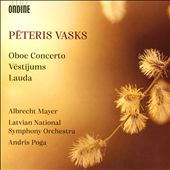 Peteris Vasks: Oboe Concerto;&#8230;