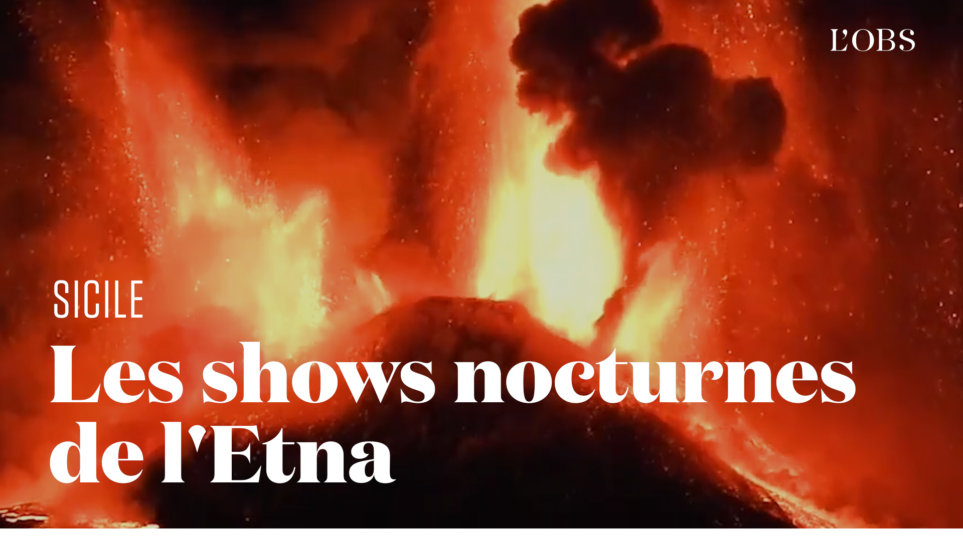 Les nuits paroxystiques de l'Etna