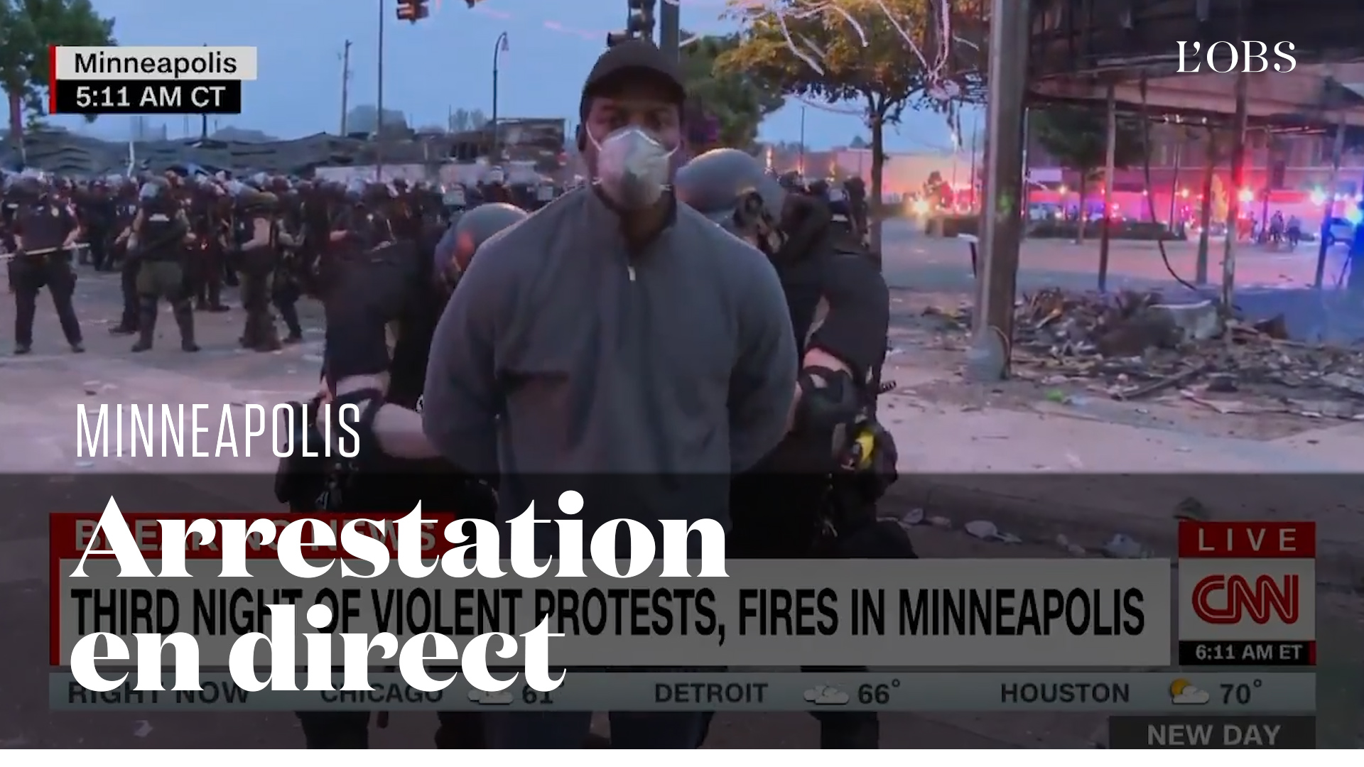 Un journaliste de CNN menotté en direct alors qu’il couvrait les émeutes à Minneapolis