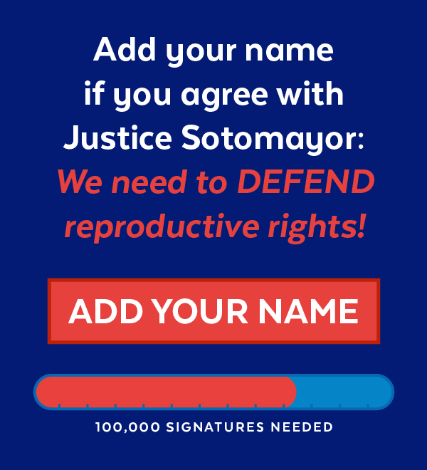 Add your name to DEFEND reproductive rights (100k signatures needed)