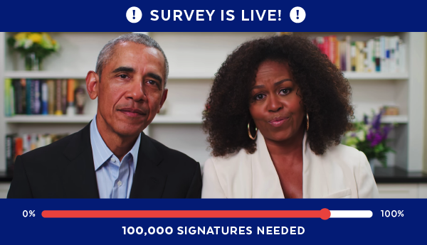 Survey is Live! 100,000 Signatures Needed