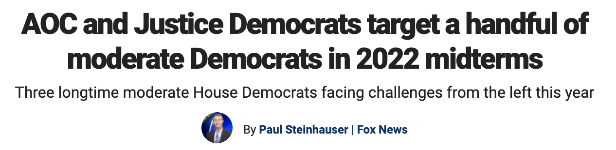 Fox News headline reads AOC and Justice Democrats target a handful of moderate Democrats in 2022 midterms