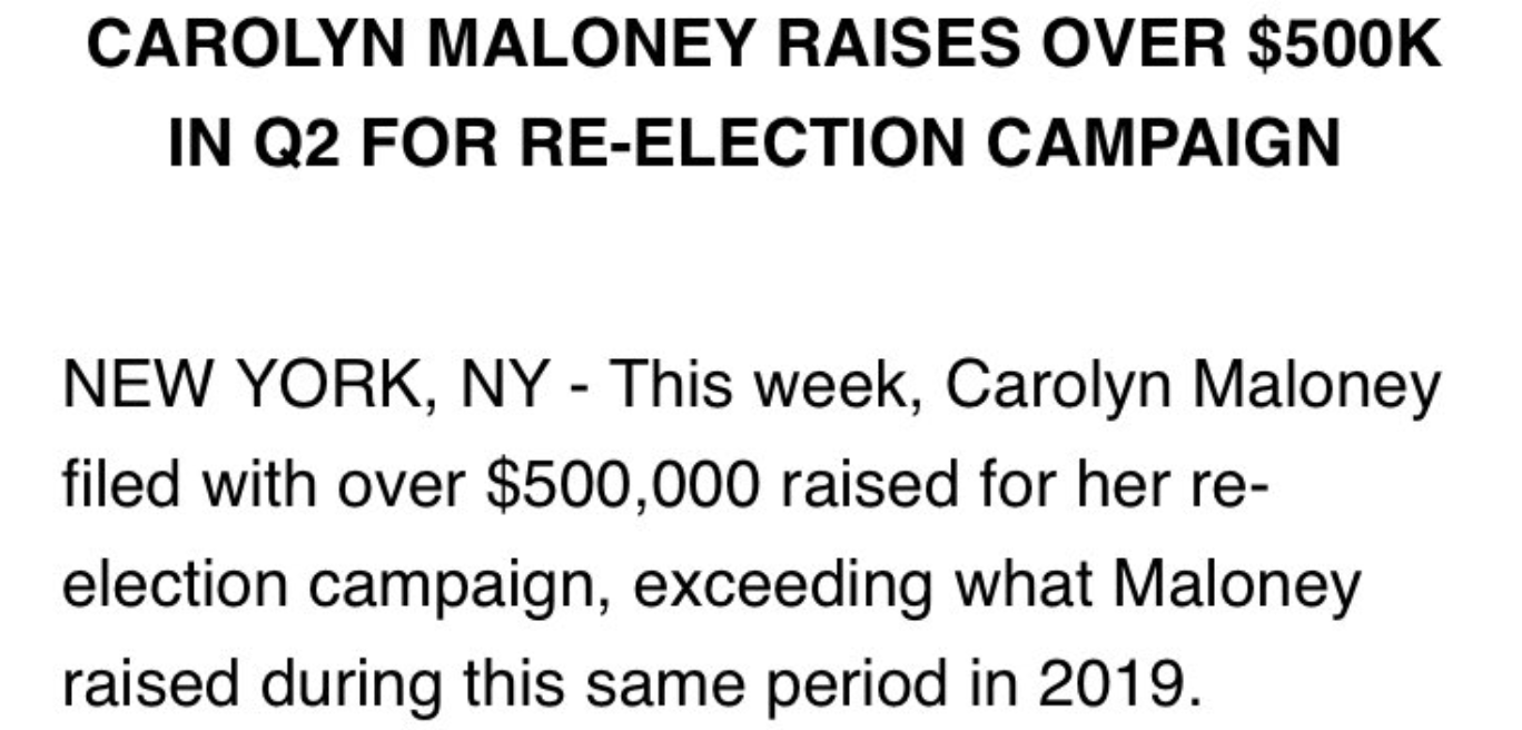 Carolyn Maloney press release announcing she raised $500,000 last quarter