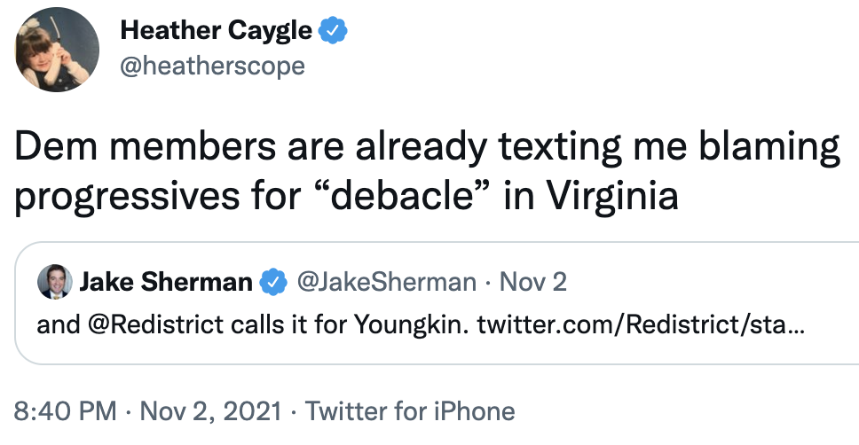 Tweet from reporter Heather Cagyle reads Dem members are already texting me blaming progressives for debacle in Virginia