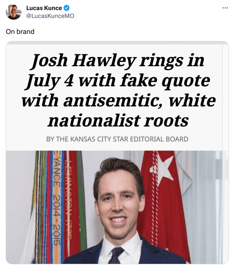 Headline from the Kansas City Star that reads: ' Josh Hawley rings in July 4 with fake quote with antisemitic, white nationalist roots'