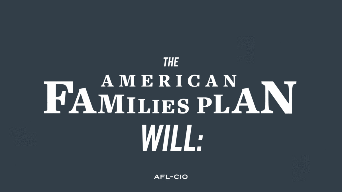 A slideshow summary of policies and benefits in the American Families Plan.