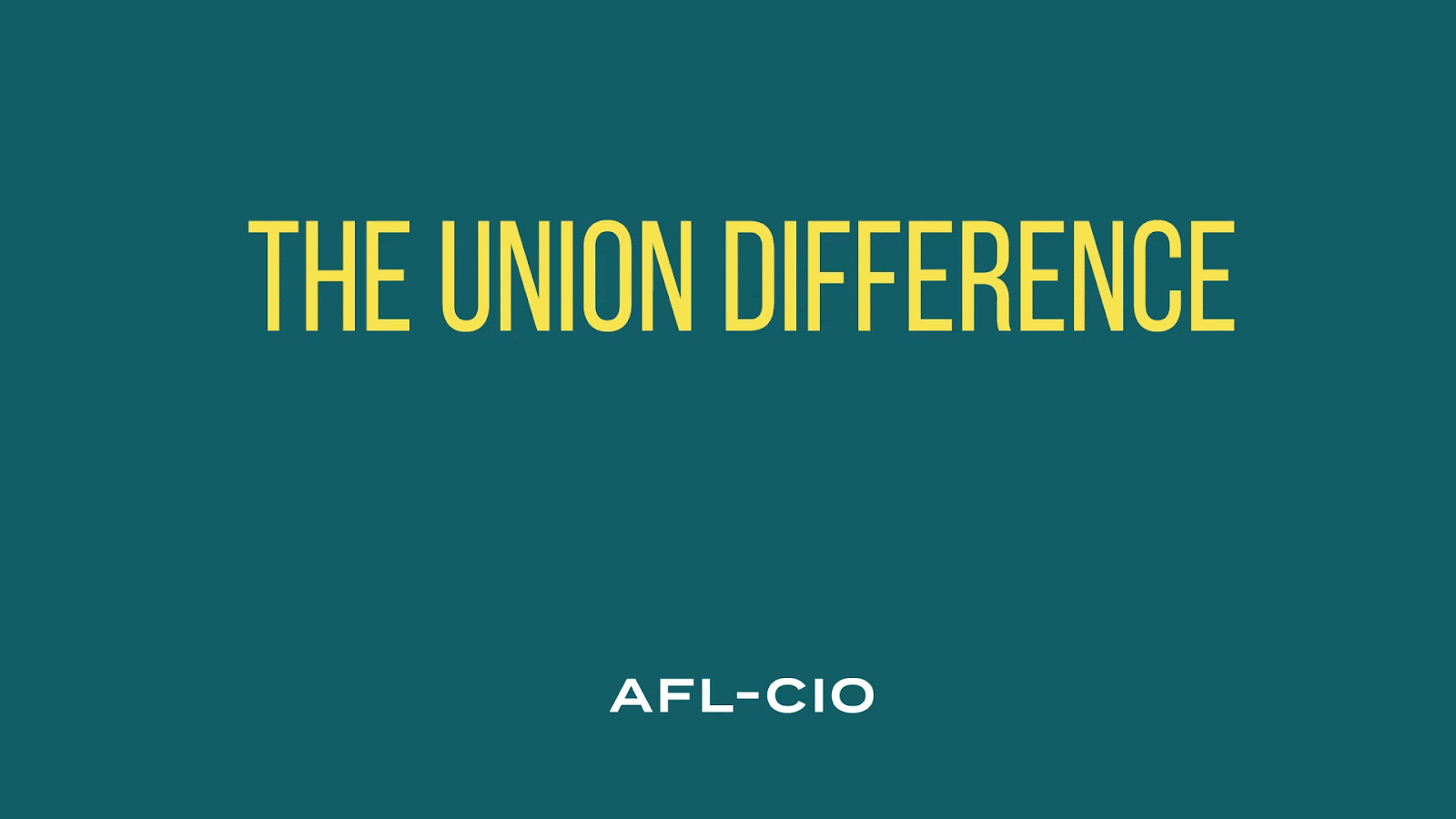 The Union Difference. AFL-CIO.