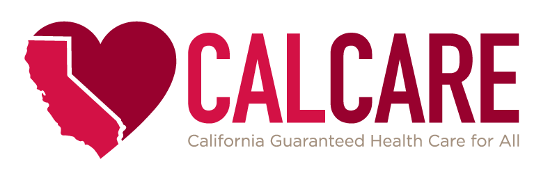 CalCare - California Guaranteed Health Care for All