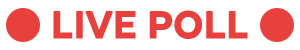 Live Poll