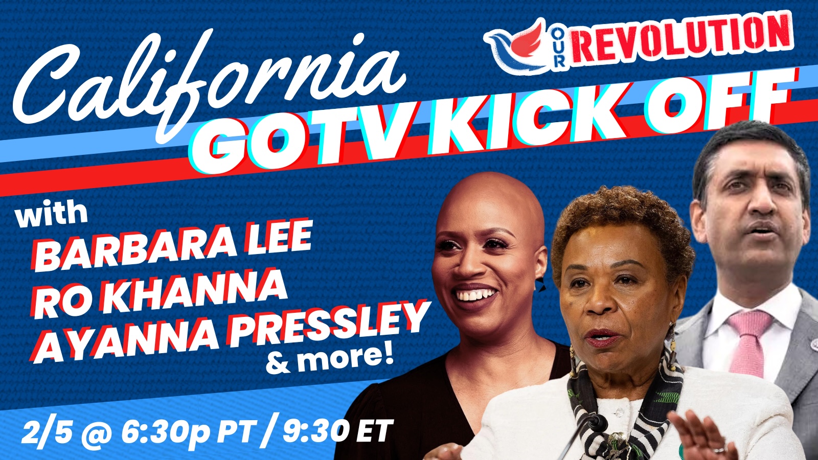 California GOTV Kick Off Call with U.S. Reps. Barbara Lee, Ro Khanna, and Ayanna Pressley @ RSVP